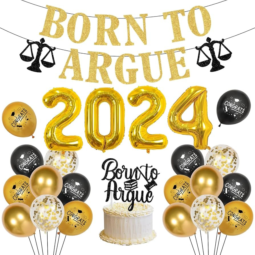 Born to Argue Graduation Decorations Class of 2024 Law School Graduation Party Decor Gold Born to... | Amazon (US)