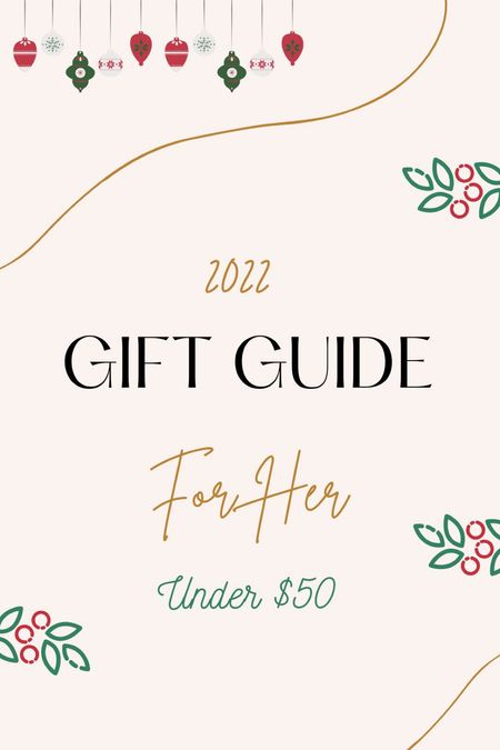 2022 gift guide for her! All items $50 and under 🎄

#LTKHoliday #LTKunder50 #LTKSeasonal