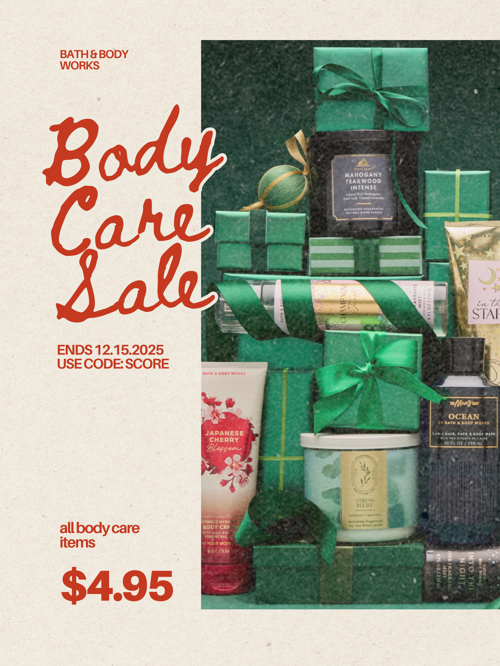 Bath and Body Works - Body Care Day. All body care items are on sale for $4.95 with code: score. Sale ends 12/15/2025.

This is an excellent deal and great gift idea! I linked a few of favorite scents but all are on sale!

Items included are:
women and mens fragrances
body sprays
lotion
body cream
hand cream
body wash
shower gel
body scrub
spf lotion, stick, and spray
shampooo & conditioner
bath bomb
and more!
 

 #LTKGiftGuide #LTKselfcare #LTKSaleAlert