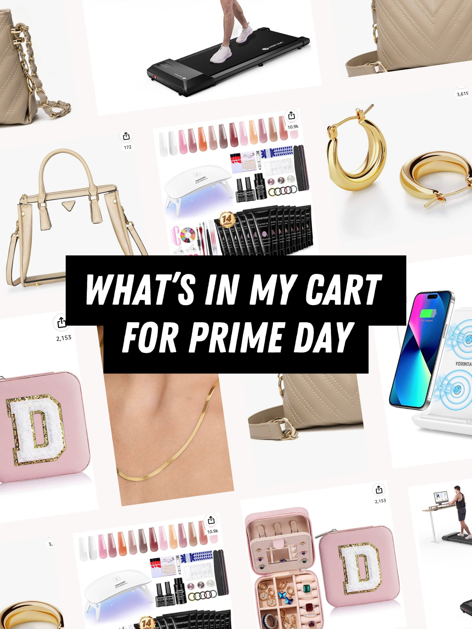 Here are a few items I’ve been eyeing on Amazon that are on sale for Prime Day! 

These two purse options are too cute! One works for a clear stadium bag and the beige crossbody looks so chic. Each are under $23!

The travel jewelry box with the chenille patch is fun and functional and under $13. 

The chunky hoops come in several styles and finishes 

I’ve had this walking pad in my cart for a while and this is the cheapest I’ve seen it and it’s under $150! Had a weight limit of 300 lbs which is bigger than others I’ve seen and it has good reviews. 

This gold chain is stunning and under $30! Loves it comes in different sizes so it will fit my larger neck. 

I’ve been very into doing my own dip nails for years and I’ve been interested in trying poly gel. This kit is under $23 and has a ton of color options! 

#LTKsalealert #LTKFind #LTKxPrimeDay
