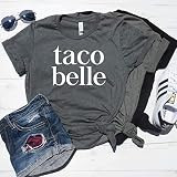 Taco Belle Shirt - Cute Taco Shirt - Funny Taco T-Shirt - Love Tacos - Taco Tuesday Shirt - Graphic  | Amazon (US)