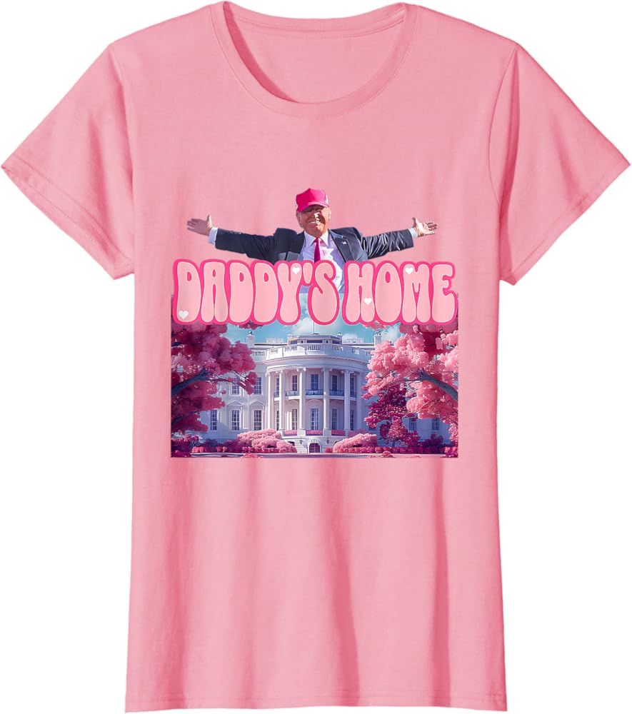 Daddy's Home Funny Trump Daddy's Coming Home 2024 T-Shirt | Amazon (US)