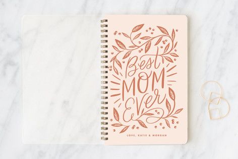 To the Best Mom Ever Notebooks, Day Planners, or Address Books | Minted