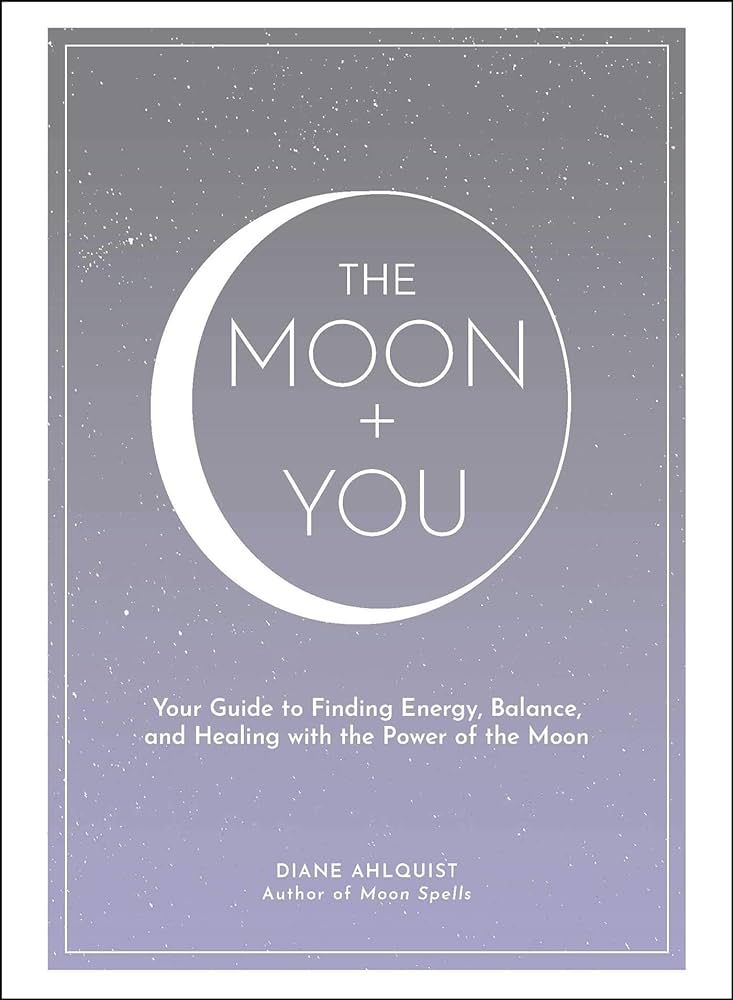 The Moon + You: Your Guide to Finding Energy, Balance, and Healing with the Power of the Moon (Mo... | Amazon (US)