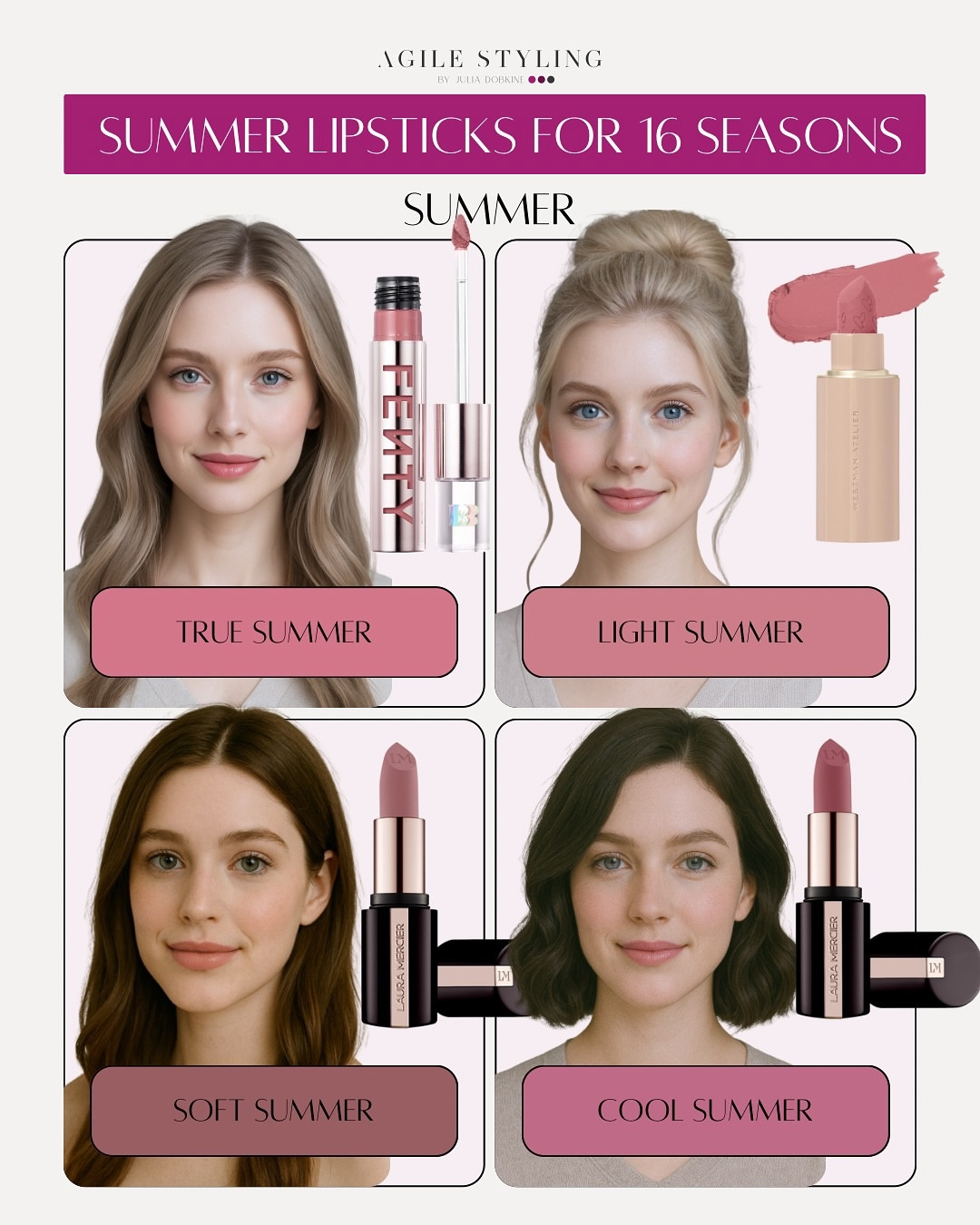 ✨ Summer LIPSTICKS for 4 Summer Seasons ✨

If you’re a Summer, you know how hard it is to find lipsticks that don’t overwhelm your natural softness — but this guide makes it easier than ever 💄

Here’s what works best for each Summer subtype:

🌸 True Summer – Cool-toned, medium-depth mauves or dusty pinks will bring harmony and elegance. This shade from Fenty adds the perfect touch!

🌼 Light Summer – Stay with fresh, soft pinks and nude rose tones. Your palette is all about delicacy and lightness — like this luminous neutral pink cream lipstick!

🌥 Soft Summer – You need slightly deeper, muted pinks that still feel gentle. Think dusty rose and plum-taupe like this Laura Mercier favorite!

🌬 Cool Summer – Your palette is all about cool, bluish undertones — like these soft berry shades that balance contrast and subtlety.

Your lips can either elevate or dull your natural beauty — so why not make them glow in harmony with your coloring?

💌 Don’t know your season yet? Book your Essential Trio session (color analysis, styling, pocket palette & guides) with the link in bio!

#agilestyling #summerpalette #coloranalysis #lipstickrecommendation #cooltonedmakeup #lightsummer #truesummer #softsummer #coolsummer #lipstickguide #seasonalcoloranalysis #fentybeauty #lauramercier #colorstyling #makeupbyseason #colormatch #findyourcolors