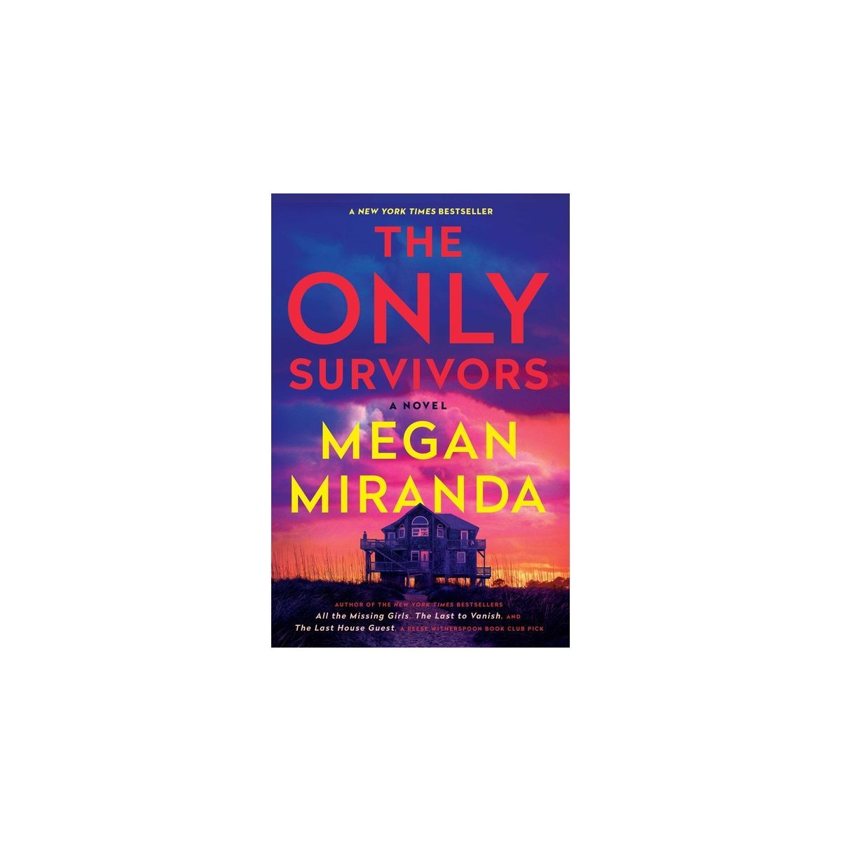 The Only Survivors - by Megan Miranda | Target