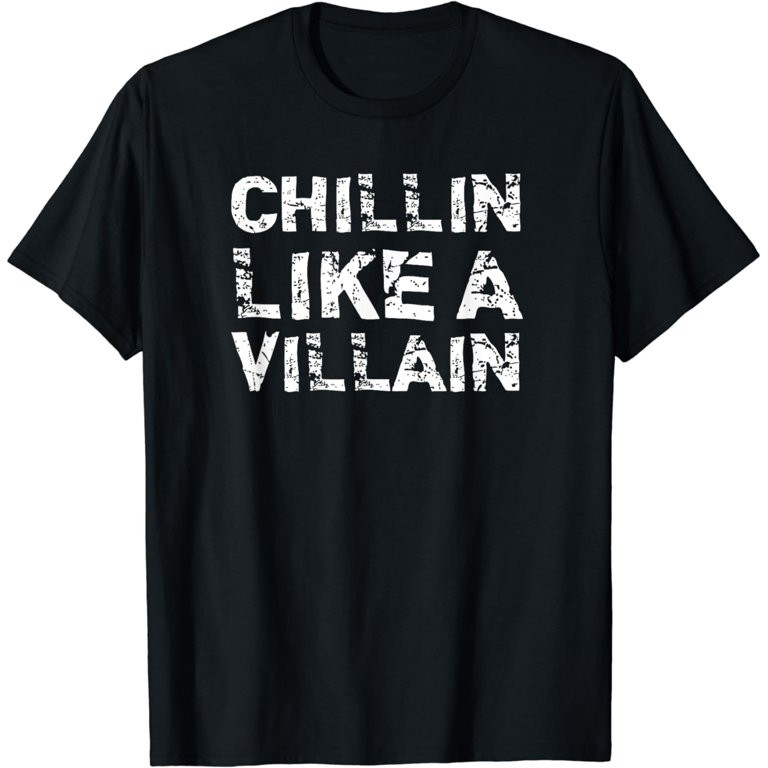 Chillin Like A Villain Vintage Distressed T-Shirt | Walmart (US)