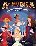 A Is for Audra: Broadway's Leading Ladies from A to Z | Amazon (US)