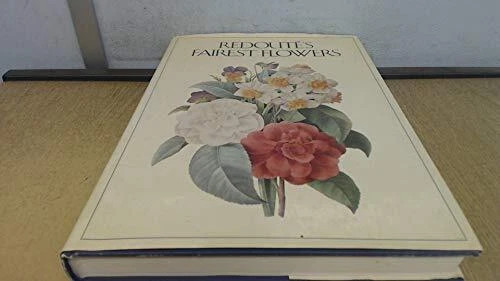 REDOUTE'S FAIREST FLOWERS By Pierre-joseph Redoute & Martyn Rix - Hardcover Mint | eBay US