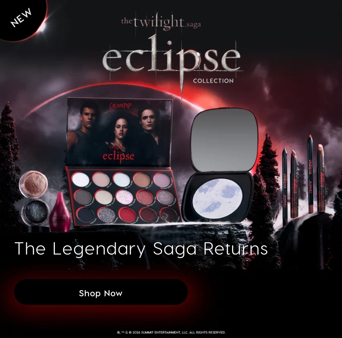 JUST DROPPED!!!🤯 The Twilight Saga Eclipse X ColourPop
Full Collection Set is now available online @colourpop.com 🙌😍

🌖 Set Includes:

- The Twilight Saga: Eclipse Eyeshadow Palette

- Opposites Attract Lippie Pencil + Lippie Stix Kit

- New Love Lippie Pencil + Lippie Stix Kit

- Powder-to-Crème Lipstick in Newborn: Rich vampy red

- Jelly Much Gel Eyeshadow in Cullen Coven: Metallic amber with silver and gold pinpoints

- Jelly Much Gel Eyeshadow in Newborn Army: metallic rich gunmetal with silvery pinpoints

- Mega Super Shock Highlighter in Change Me: Silvery opal


Exclusively on Colourpop.com available today 1/22/26 
Buy collection or bundles to save or individually 







Valentine’s Day gift idea, Twilight fan, makeup, new arrivals, new makeup, makeup collection, Colourpop cosmetics, Colourpop collab, Colourpop palette, new finds, Galentines gift idea, birthday gift idea, must have, gift ideas 


#LTKBeauty #LTKOver40 #LTKValentine