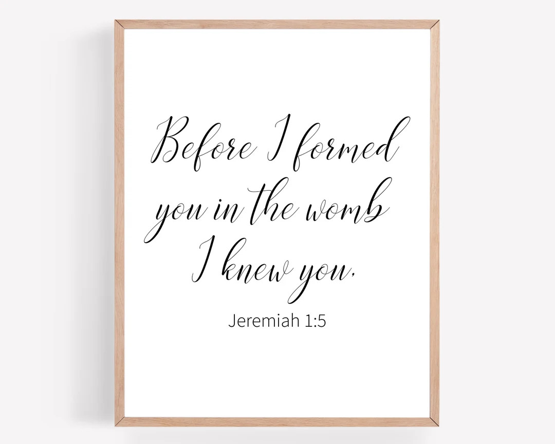 Before I Formed You in the Womb I Knew You, Jeremiah 1:5 Printable, Instant Download, Bible Verse... | Etsy (US)