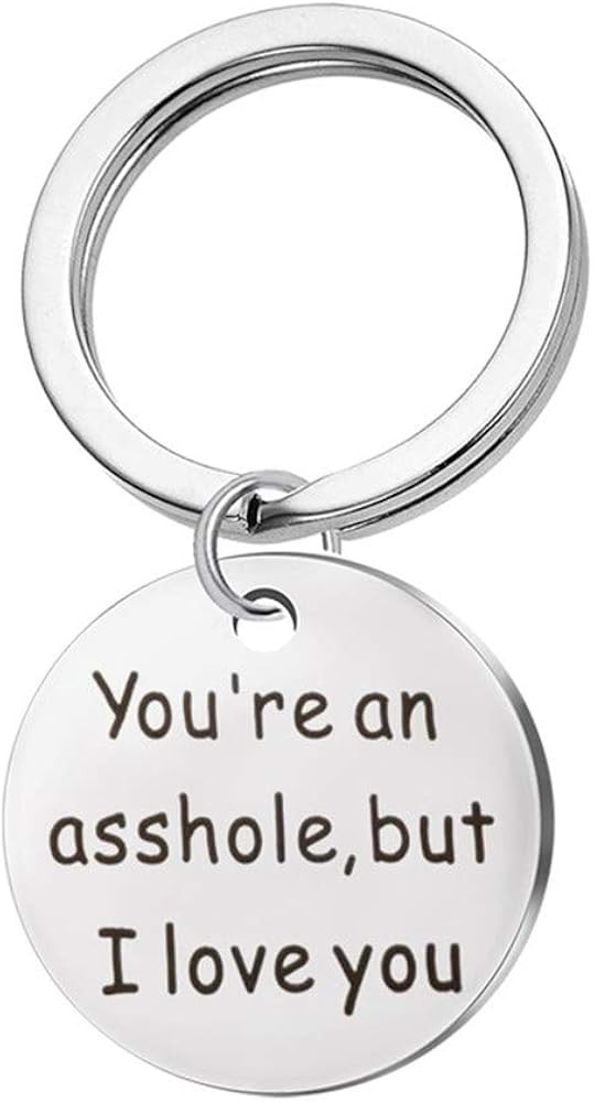 Funny Keychain Dog Tag 'You're an Asshole but I Love You' - Gift for Boyfriend, Husband - Birthda... | Amazon (CA)