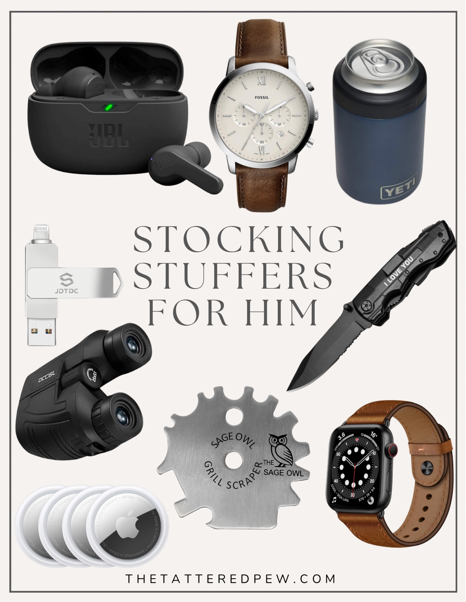 Stocking stuffer ideas for him! 


Apple Watch band, customized hunting knife, grill scraper, Apple air tags, mini binoculars, smartphone flash drive, yeti can cooler, JBL wireless earbuds  

#LTKSeasonal #LTKGiftGuide #LTKHoliday