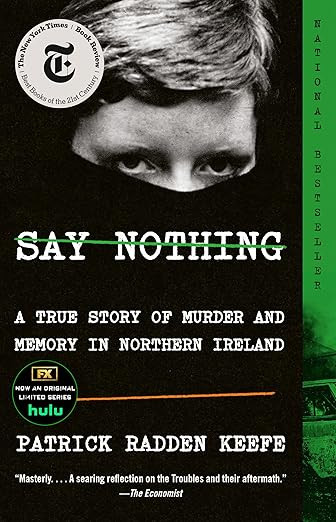 Say Nothing: A True Story of Murder and Memory in Northern Ireland      Paperback – February 25... | Amazon (US)