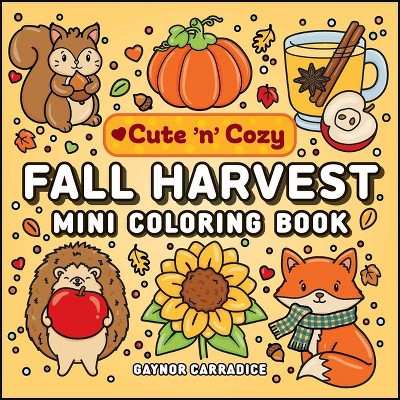 Fall Harvest Mini Coloring Book - (Cute and Cozy) (Paperback) | Target