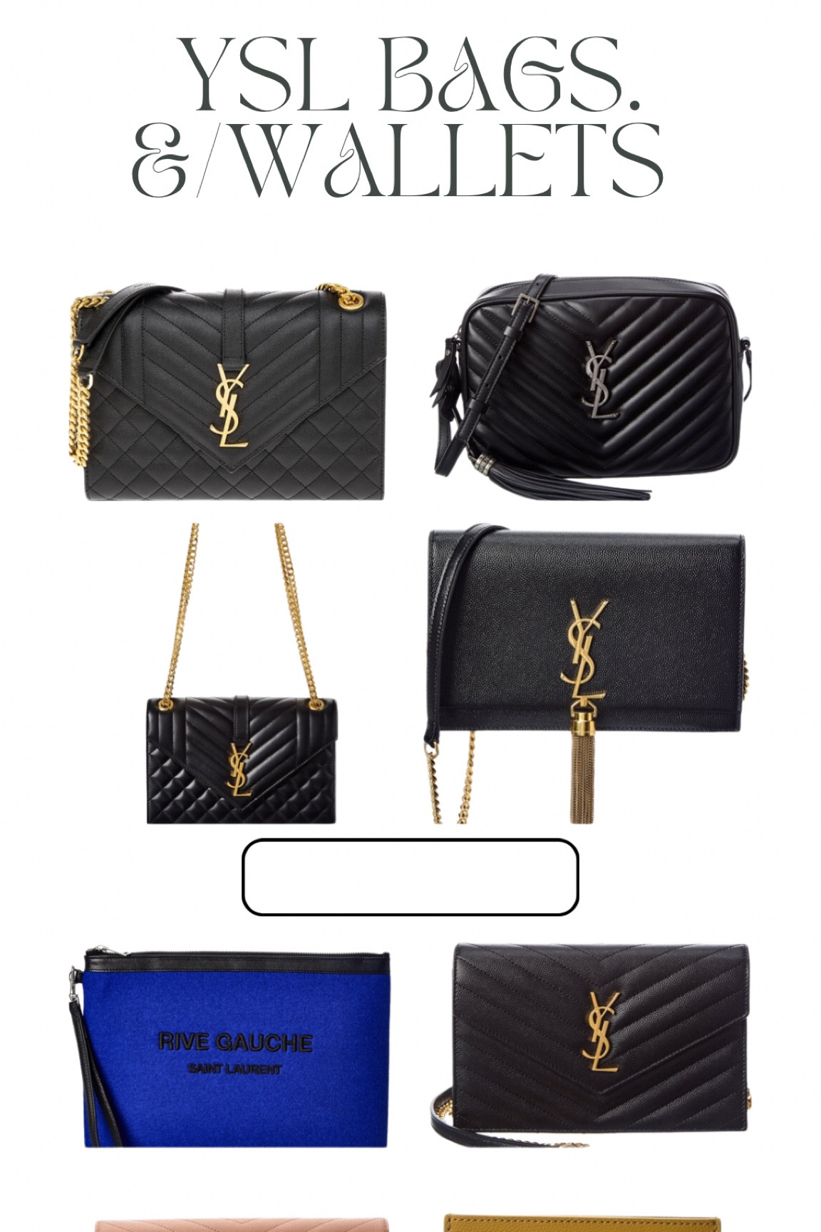 Ysl bags and wallets 

#LTKsalealert #LTKitbag