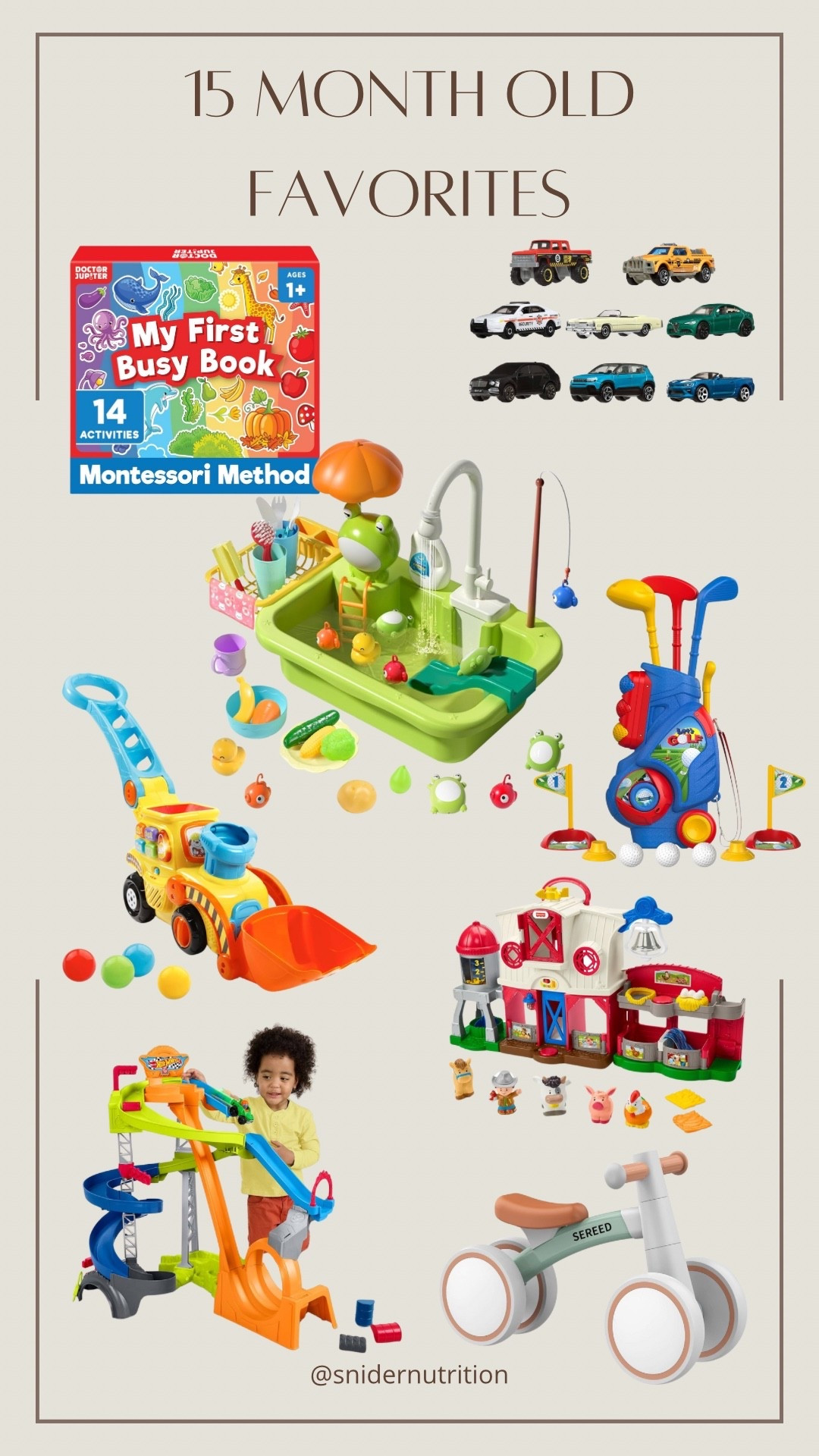 These are my 15 month old favorites! My son goes back to these over and over!

Busy board, busy book, 1 year old busy book, matchbox cars, hot wheels, hot wheels track, bulldozer, fisher price, fisher price farm, little people set, toddler golf clubs, play sink, play sink with water, toddler bike