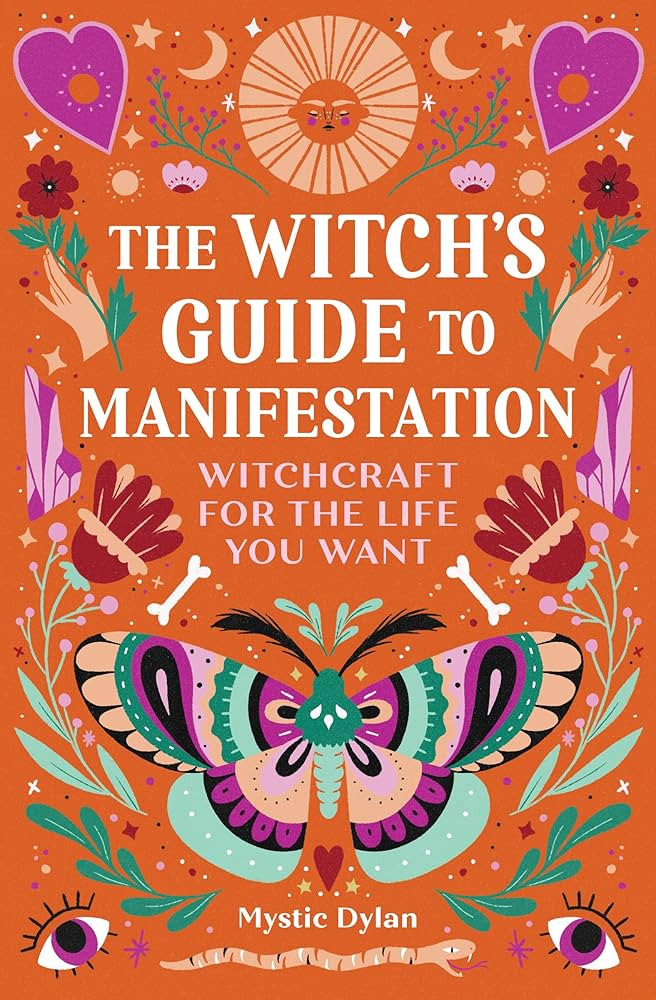 The Witch's Guide to Manifestation: Witchcraft for the Life You Want | Amazon (US)