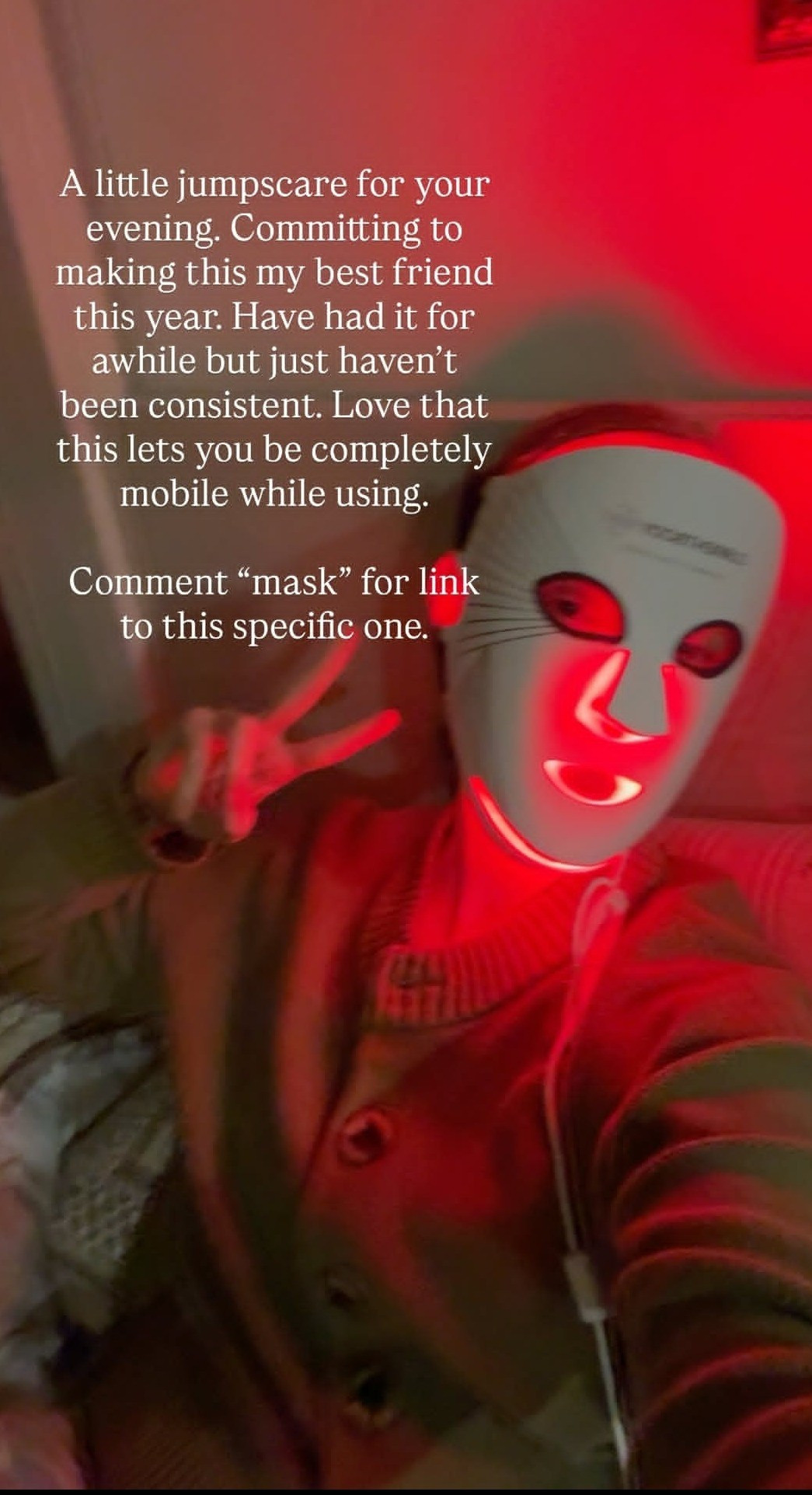 I am committing to making this red light mask my best friend this year! Love that you can move around while wearing it! Hoping to do 4-5 days a week!  

 #LTKdayinmylife #LTKselfcare