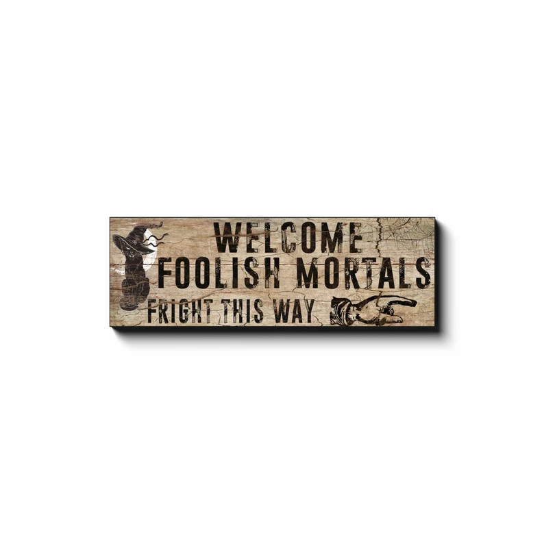 Halloween Decor Welcome Foolish Mortals Large Canvas Sign - Etsy | Etsy (US)