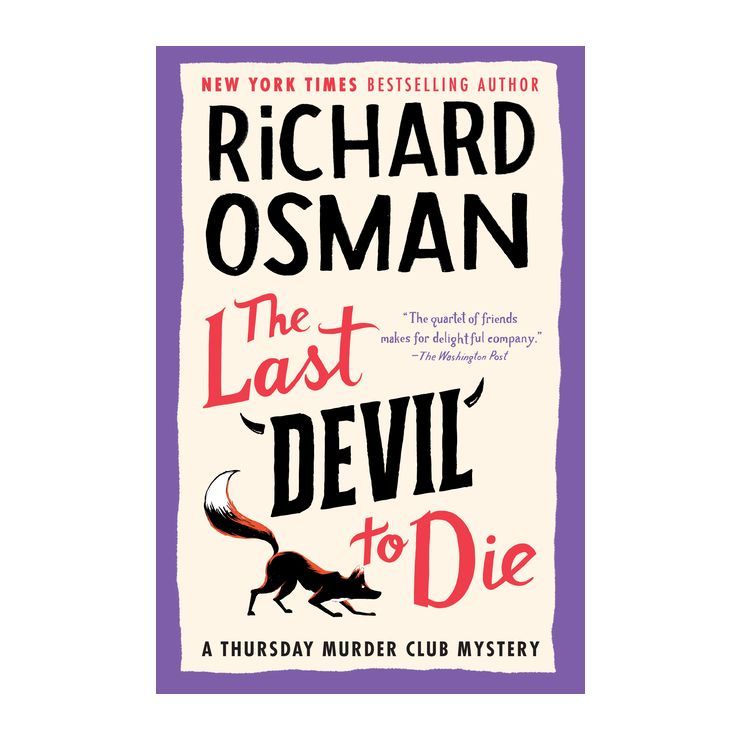 The Last Devil to Die - (A Thursday Murder Club Mystery) by  Richard Osman (Hardcover) | Target