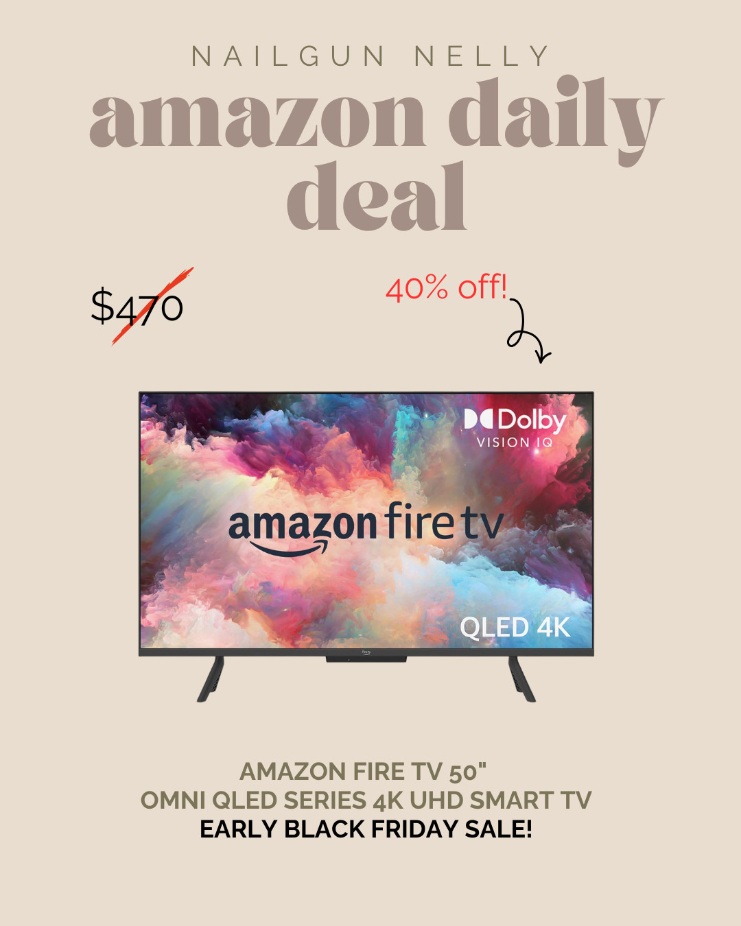 Amazon Daily Deal! - Early Black Friday Sale!

Amazon Fire TV 50" 
Omni QLED Series 4K UHD smart TV
 

 #LTKGiftGuide #LTKHome #LTKSaleAlert