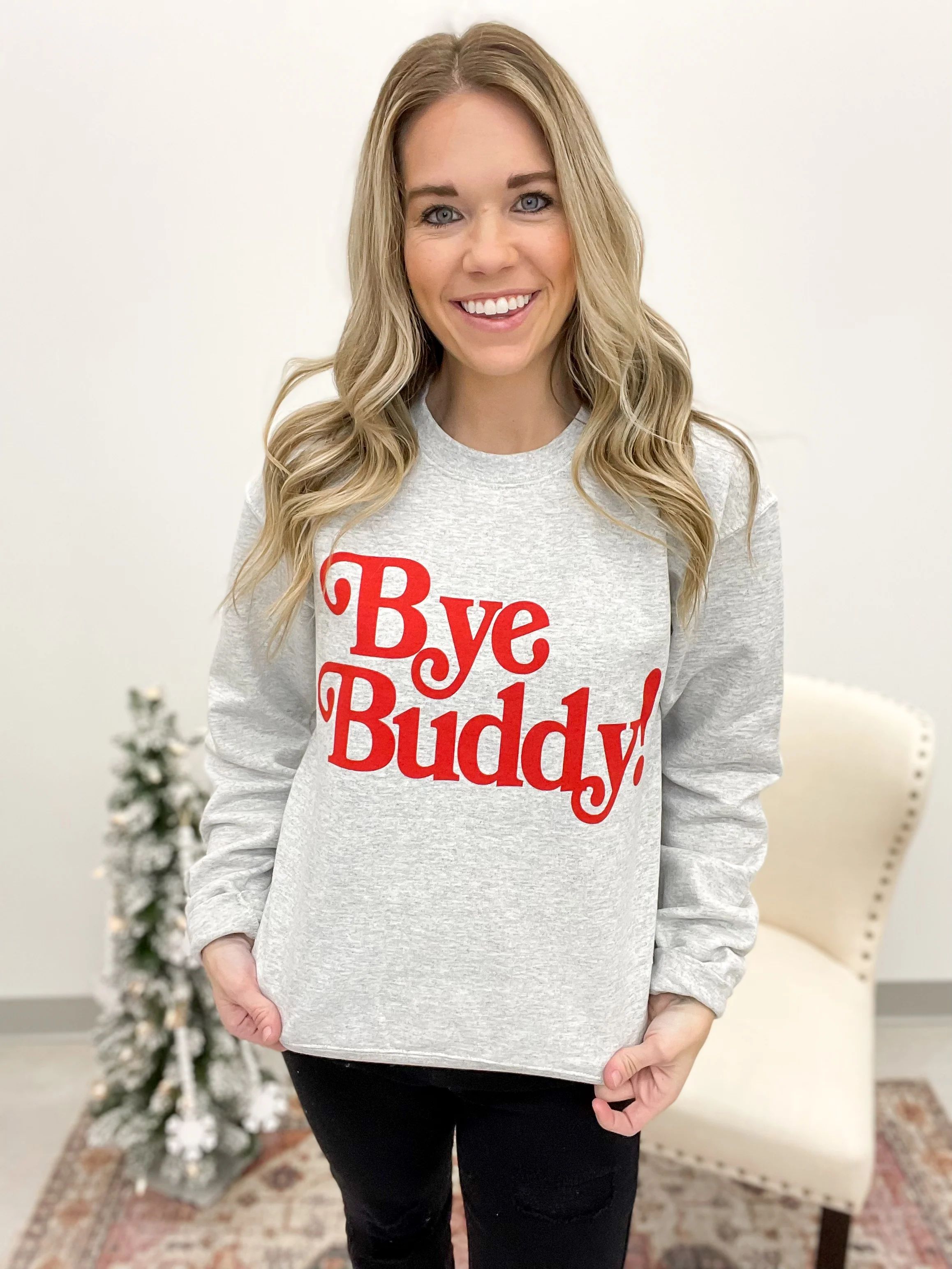 Bye Buddy! Elf Crewneck Sweatshirt | Wave Avenue Boutique