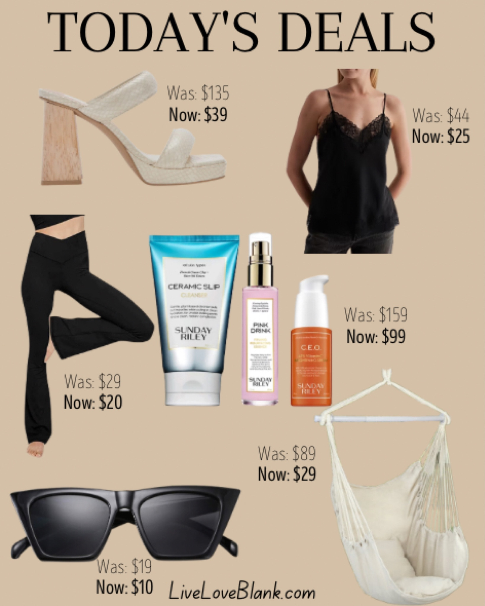 Today’s Sales
Sunday Riley 3 piece skincare set save $60
Dolce vita heels save $96!! Only $39
Large hammock chair swing only $29
Flare leggings save 30%, only $20
Go to sunglasses only $10!
Express satin cami $25
#ltkseasonal

#LTKsalealert #LTKstyletip #LTKFind