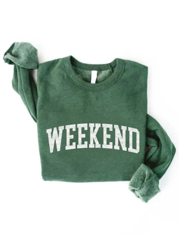 WEEKEND Sweatshirt - Hunter Green | navyBLEU LLC