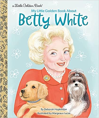 My Little Golden Book About Betty White Hardcover – Picture Book, September 28, 2021
by Deborah Hopk | Amazon (US)