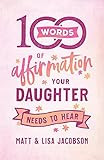 100 Words of Affirmation Your Daughter Needs to Hear | Amazon (US)