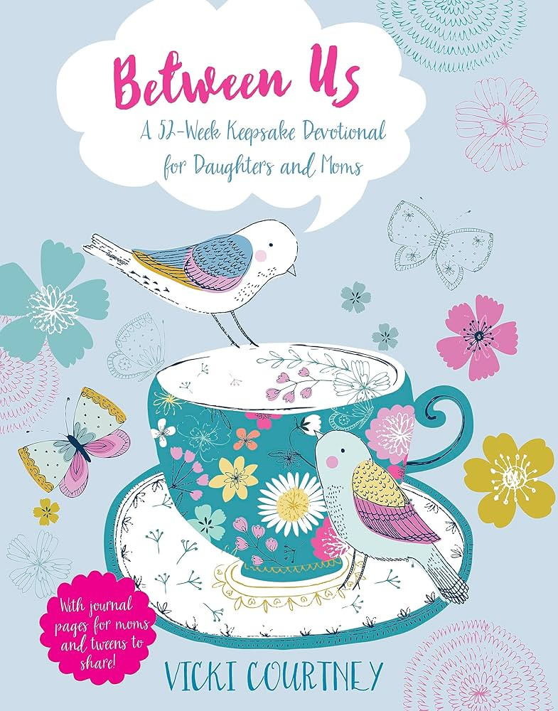 Between Us: A 52-Week Keepsake Devotional for Moms and Daughters | Amazon (US)