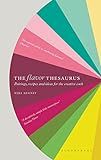 The Flavor Thesaurus: A Compendium of Pairings, Recipes and Ideas for the Creative Cook: Segnit, ... | Amazon (US)