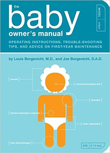 The Baby Owner's Manual: Operating Instructions, Trouble-Shooting Tips, and Advice on First-Year ... | Amazon (US)