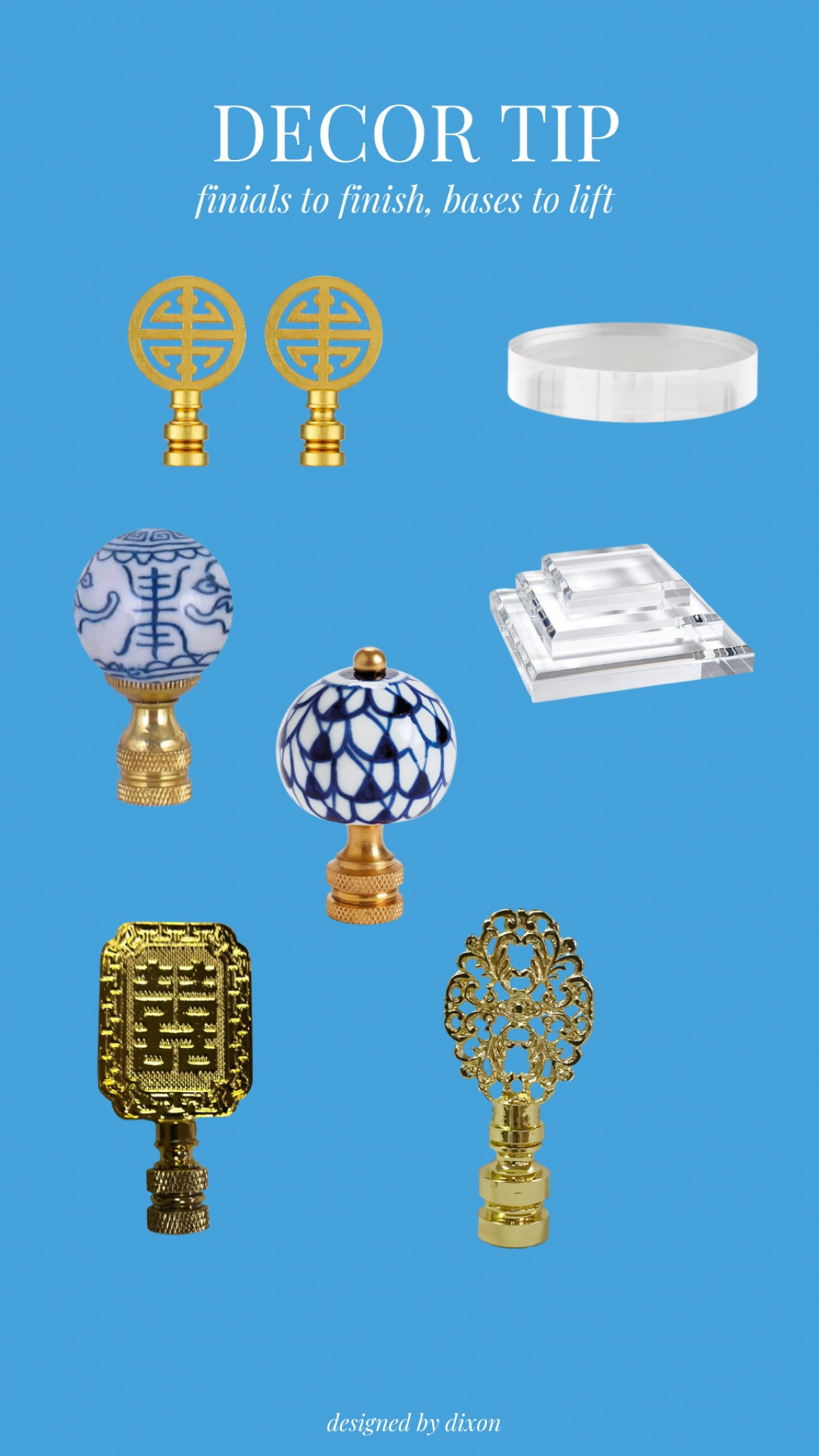 Finials and lucite bases finish the lamp! 