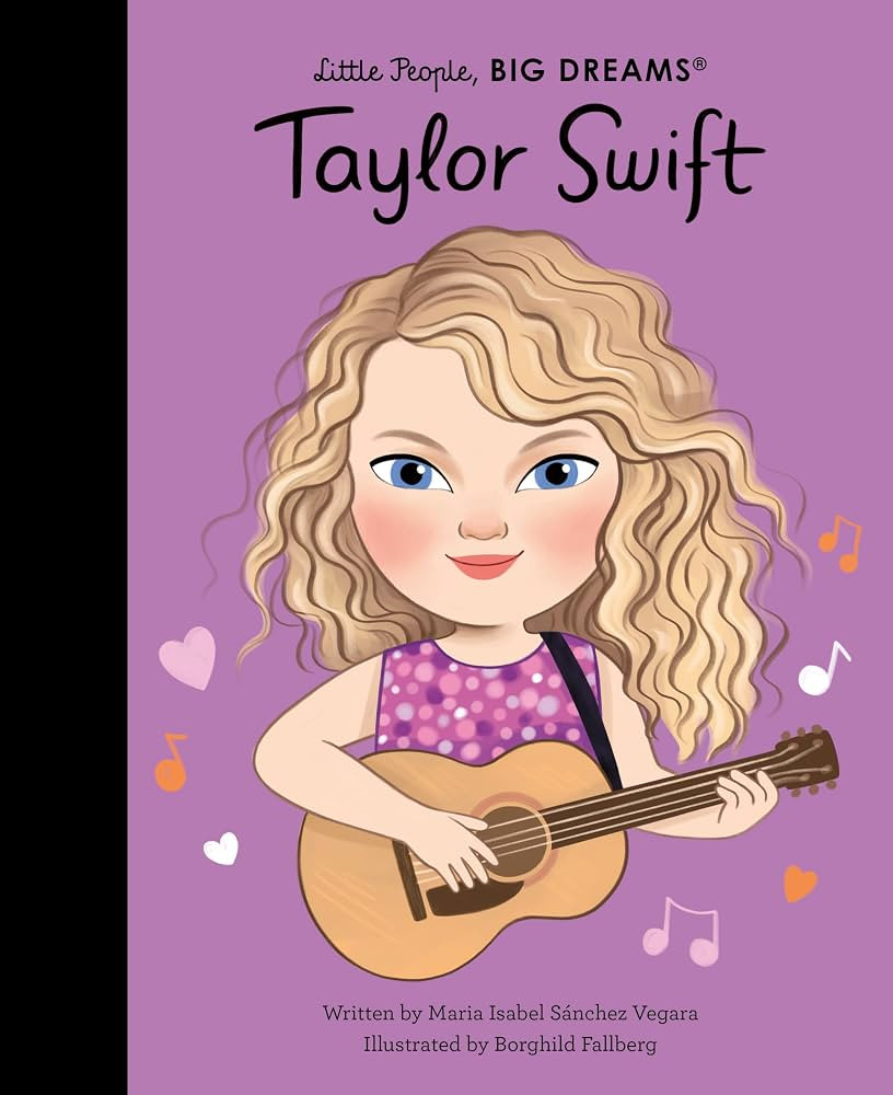 Taylor Swift: The Sunday Times Bestseller (115) (Little People, BIG DREAMS) | Amazon (UK)