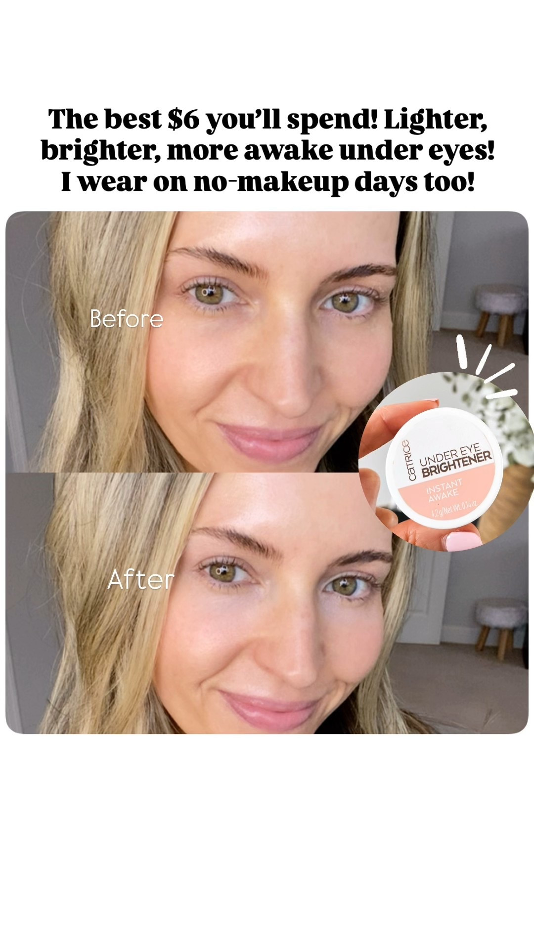 The best $6 you'll spend! Lighter, brighter, more awake under eyes!
I wear on no-makeup days too!

#LTKselfcare #LTKBeauty #LTKmomlife