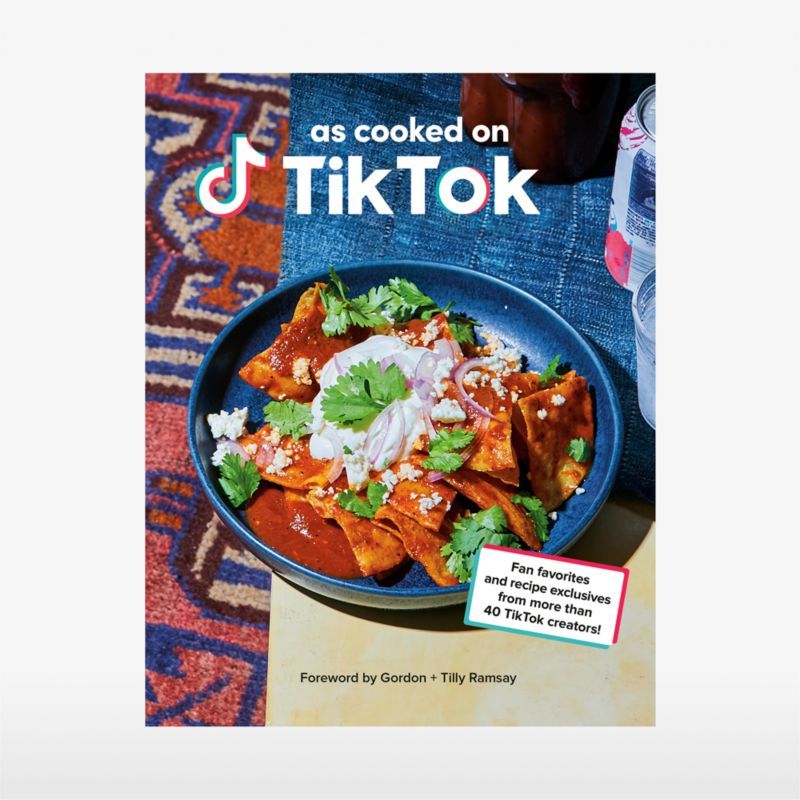 "As Cooked on TikTok" Cookbook | Crate & Barrel | Crate & Barrel
