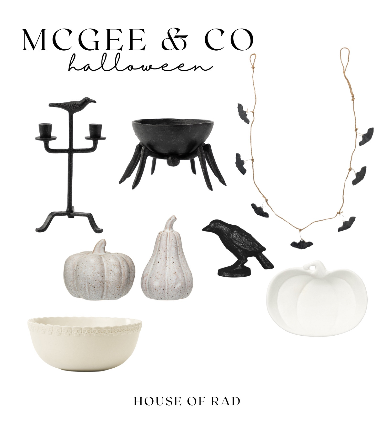 McGee & Co Halloween
Spider bowl
Bat garland
White pumpkin
Ceramic pumpkin
Crow taper holder
Candle holder
Crow statue
Skull bowl
Skeleton bowl


#LTKSeasonal #LTKHome