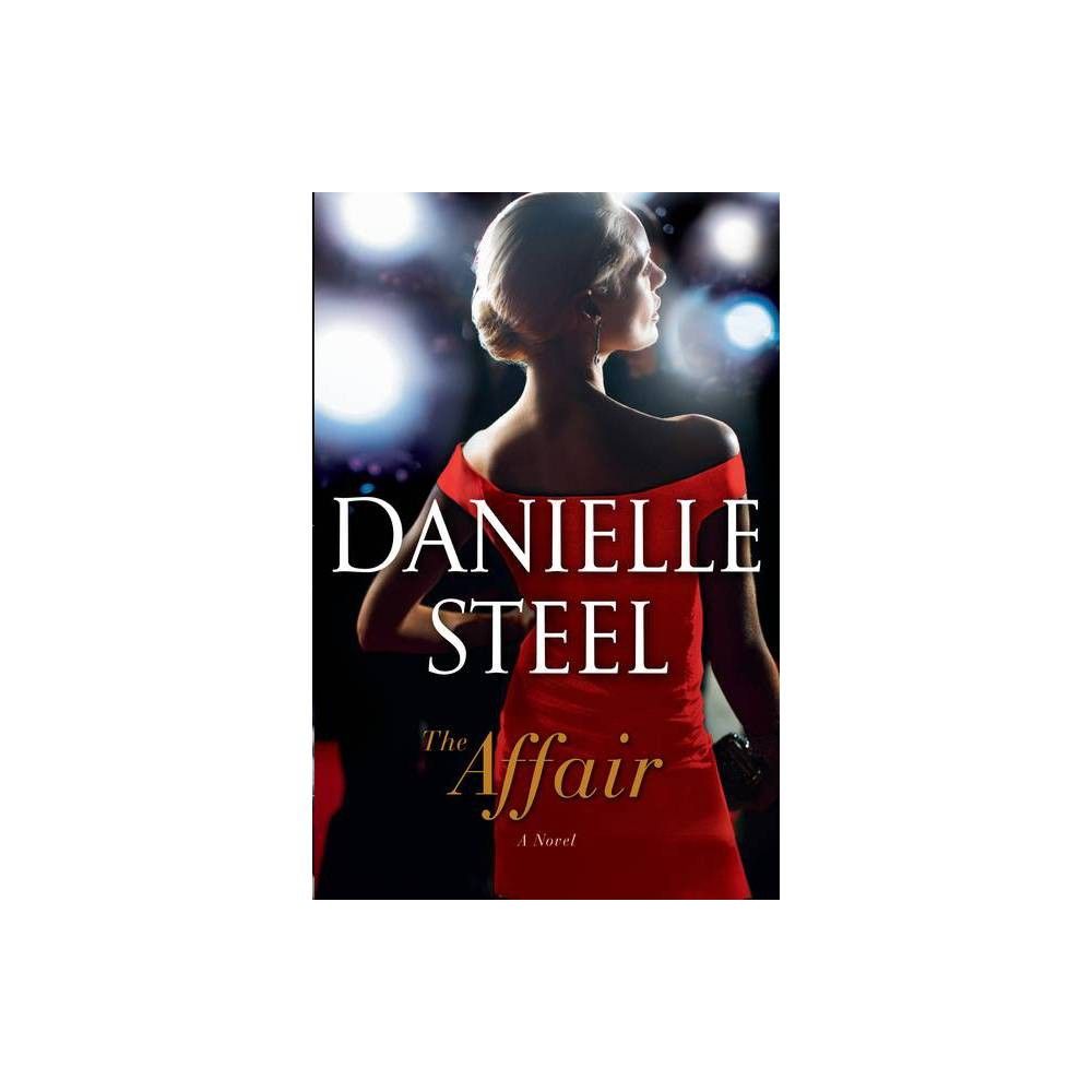 The Affair - by Danielle Steel (Hardcover) | Target