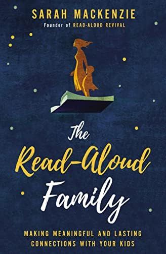 The Read-Aloud Family: Making Meaningful and Lasting Connections with Your Kids | Amazon (US)