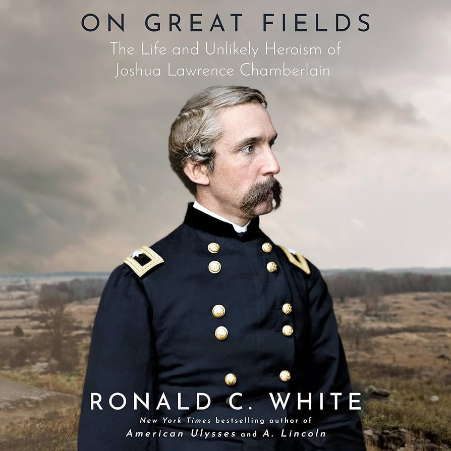 On Great Fields: The Life and Unlikely Heroism of Joshua Lawrence Chamberlain | Amazon (US)
