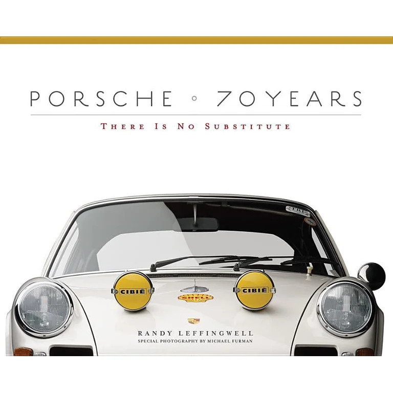 Porsche 70 Years: There Is No Substitute (Hardcover) | Walmart (US)
