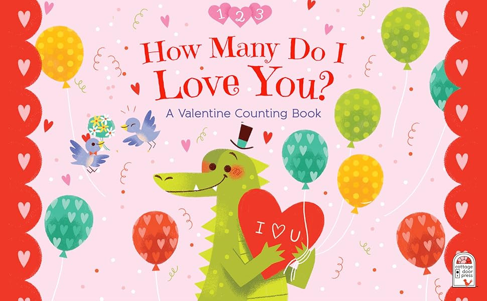 How Many Do I Love You? A Valentine Counting Padded Picture Board Book, Ages 1-5 ( ) | Amazon (US)
