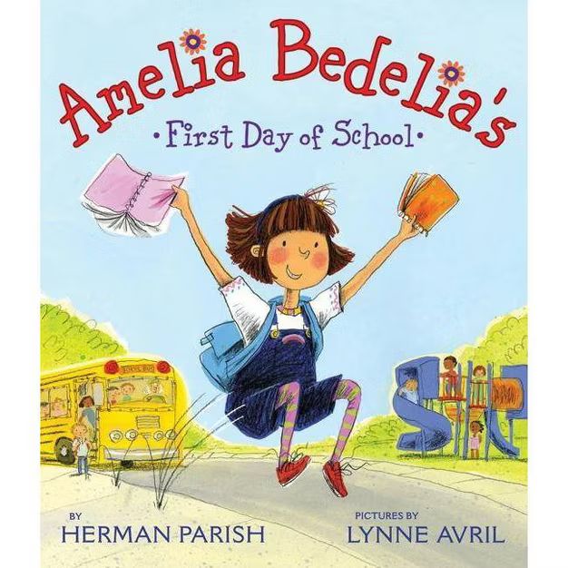 Amelia Bedelia's First Day of School - by  Herman Parish (Hardcover) | Target