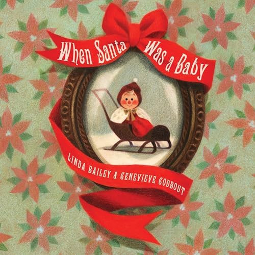 When Santa Was a Baby      Hardcover – Picture Book, October 13, 2015 | Amazon (US)
