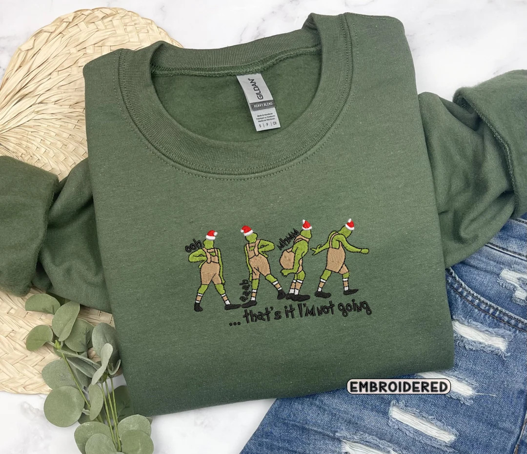 That's It I'm Not Going Christmas Sweatshirt, Christmas Embroidered Sweatshirt, Christmas Funny S... | Etsy (US)