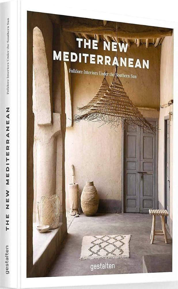 The New Mediterranean: Homes and Interiors Under the Southern Sun | Amazon (US)