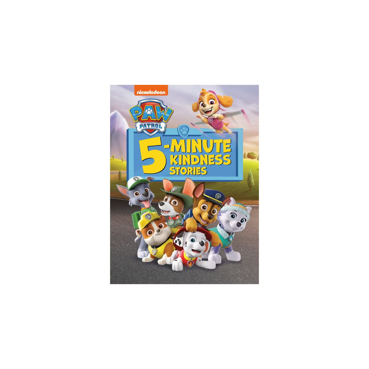 Paw Patrol 5-Minute Kindness Stories (Paw Patrol) - by  Random House (Hardcover) | Target