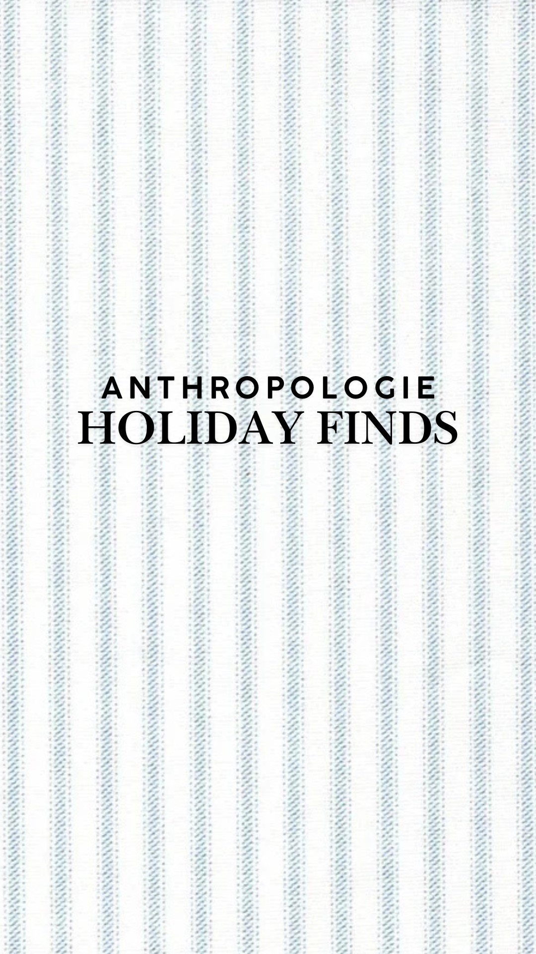 All my favorite Anthropologie Holiday finds! Use my early access code LAURENS30 to get 30% off at Anthropologie! 11/21-11/24

Online only! Cannot be combined with other promotions. 

 